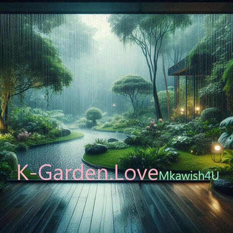 K-Garden.Love | Boomplay Music