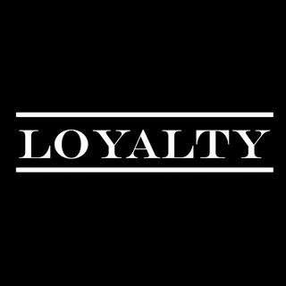 Loyalty