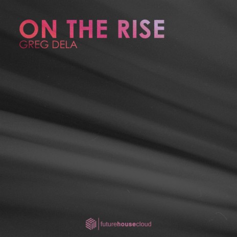 On The Rise | Boomplay Music