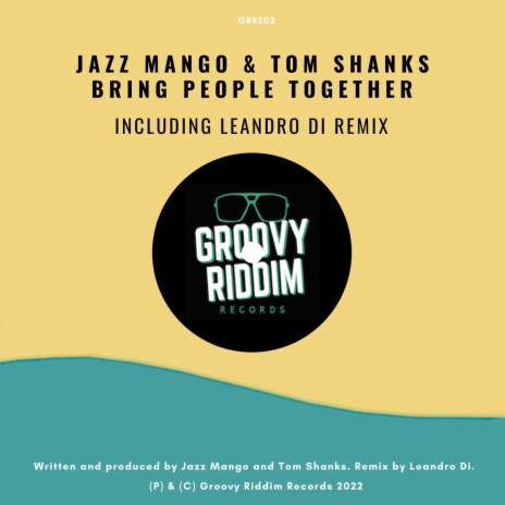 Bring People Together ft. Tom Shanks