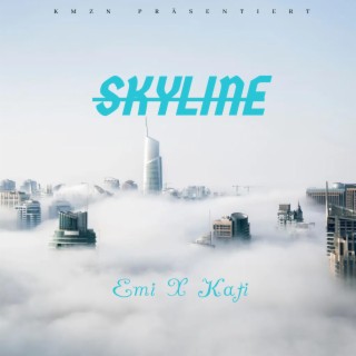 Emi X Kati Skyline lyrics | Boomplay Music