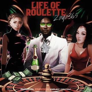 Life Of Roulette