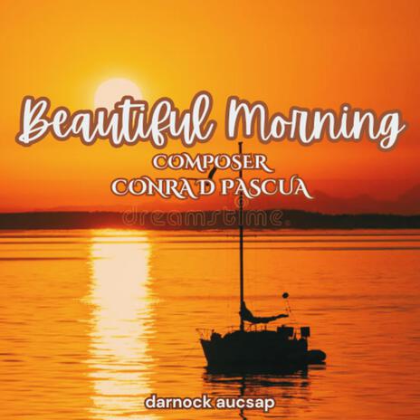 Beautiful Morning | Boomplay Music