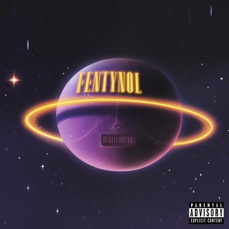 FENTYNOL ft. prod.myles | Boomplay Music