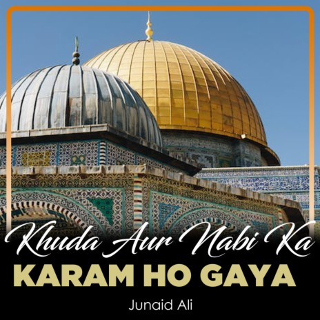 Khuda Aur Nabi Ka Karam Ho Gaya | Boomplay Music