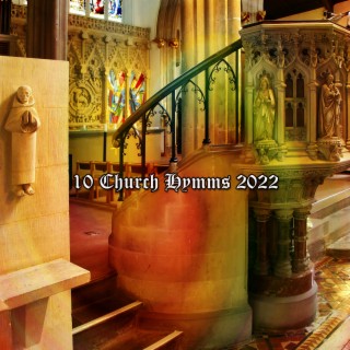 10 Church Hymms 2022