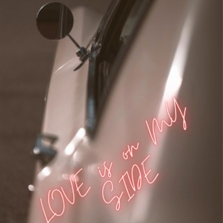 Love is on My Side lyrics | Boomplay Music