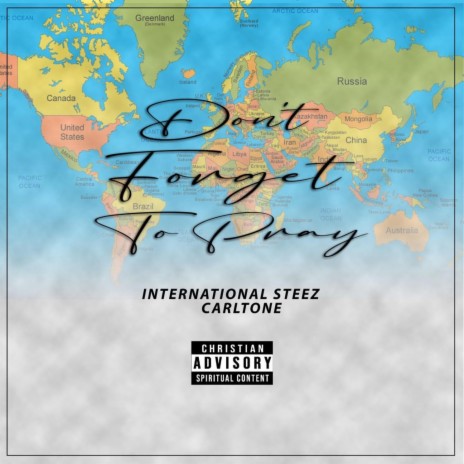 Don’t Forget To Pray ft. Carltone | Boomplay Music