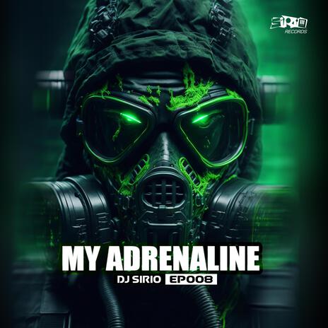 MY ADRENALINE | Boomplay Music