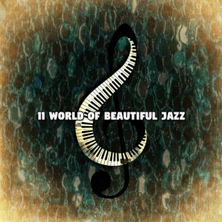 11 World Of Beautiful Jazz