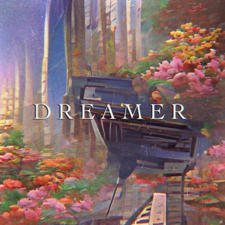 DREAMER | Boomplay Music