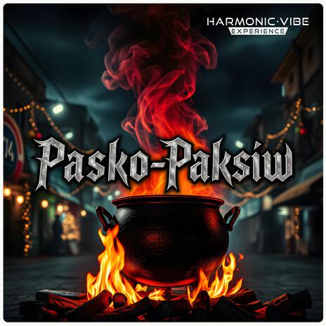 Pasko-Paksiw | Boomplay Music