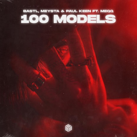 100 Models ft. MEYSTA, Paul Keen & Meqq | Boomplay Music