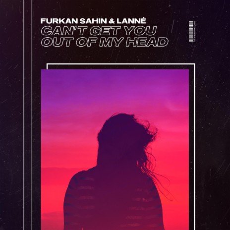 Can't Get You Out Of My Head ft. LANNÉ | Boomplay Music