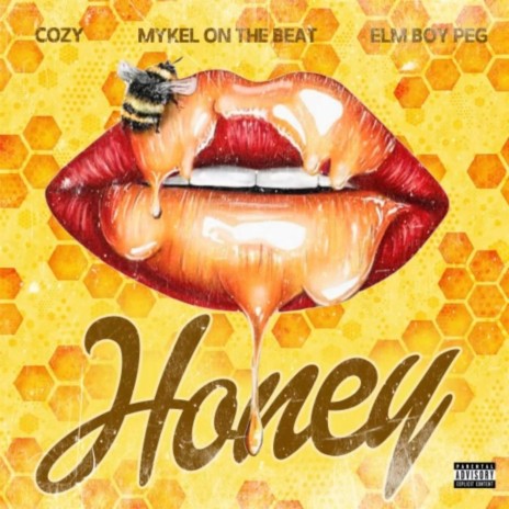Honey ft. Elm Boy Peg | Boomplay Music
