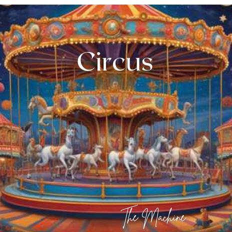 Circus | Boomplay Music