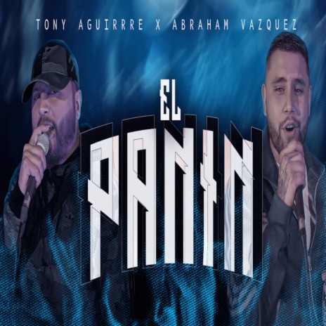 El Panin ft. Abraham Vazquez