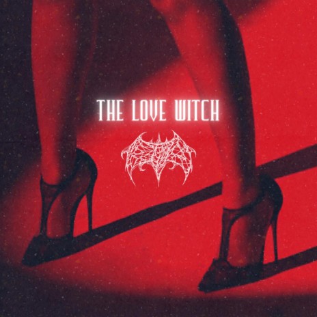The Love Witch ft. Vyxed