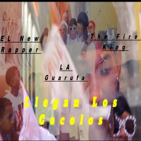 Llegaron Los Cocolos ft. El Cigarro RD & EL New Rapper | Boomplay Music