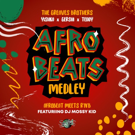 Afrobeat Medley ft. Mossy Kid