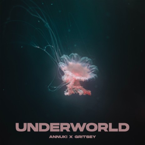 Underworld (Original Mix) ft. Gritsey