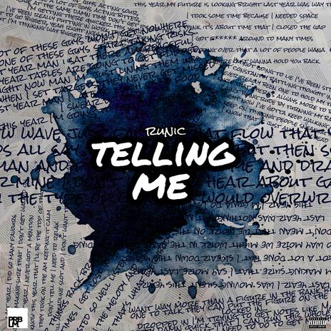 Telling Me | Boomplay Music