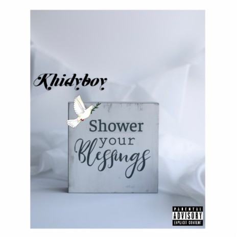 Shower Your Blessing