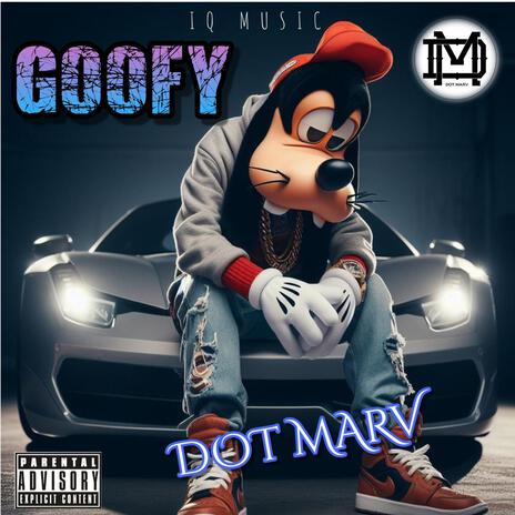 Goofy | Boomplay Music