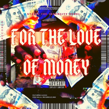 For The Love Of Money ft. Alexza & Free Em All
