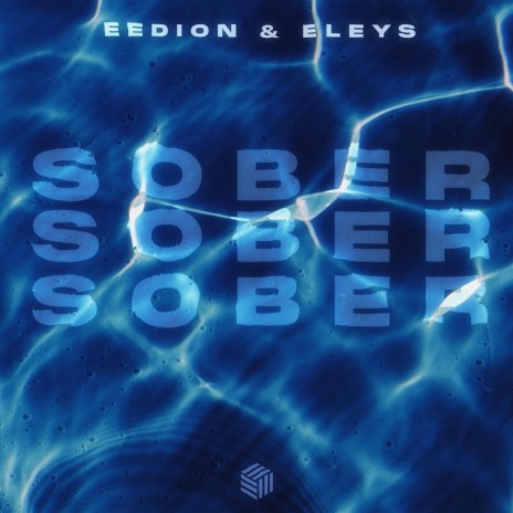 Sober ft. Eleys | Boomplay Music