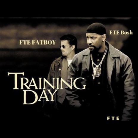 Training Day ft. FTE Fatboy