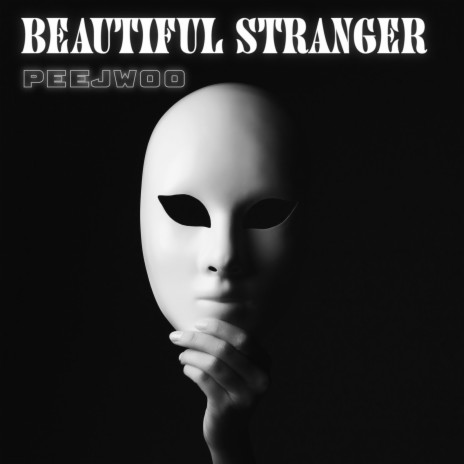 Beautiful Stranger | Boomplay Music