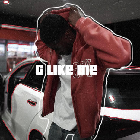 G like me | Boomplay Music