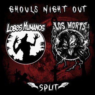 Ghouls Night Out (Split)