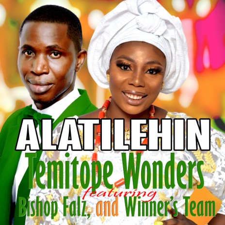 Alatilehin ft. Bishop Falz & Winner's Team | Boomplay Music