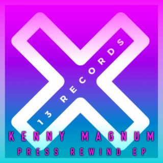 Press Rewind Ep