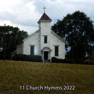 11 Church Hymms 2022