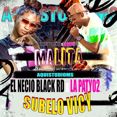 Malita ft. La Paty02 Aquistudioms | Boomplay Music