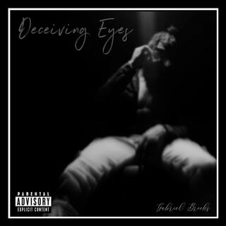 Deceiving Eyes lyrics | Boomplay Music