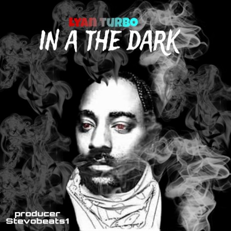 In a the Dark | Boomplay Music