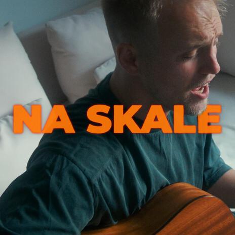 Na Skale | Boomplay Music