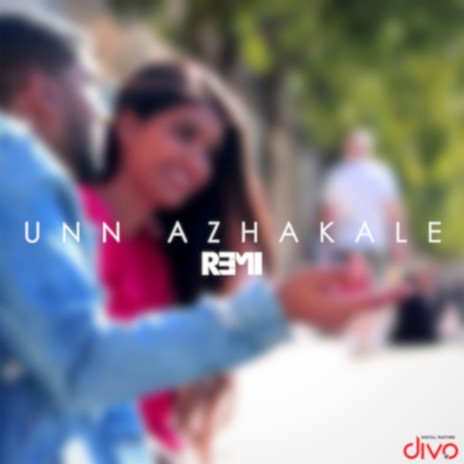 Unn Azhakale | Boomplay Music