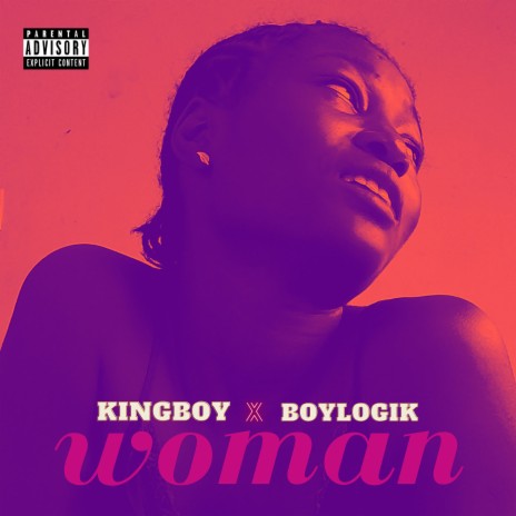 Woman ft. BoyLogik | Boomplay Music