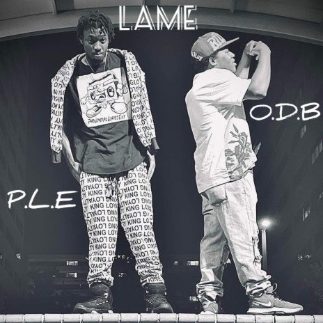 LAME ft. O.D.B | Boomplay Music