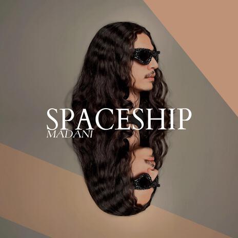 Spaceship | Boomplay Music