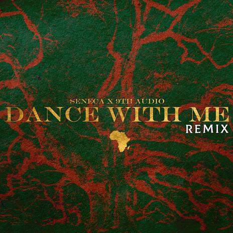 Dance With Me (Remix) ft. 9th Audio