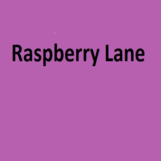 Raspberry Lane