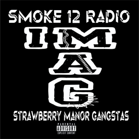 Strawberry Manor Gangstas ft. Strawberry Manor Gangstas | Boomplay Music