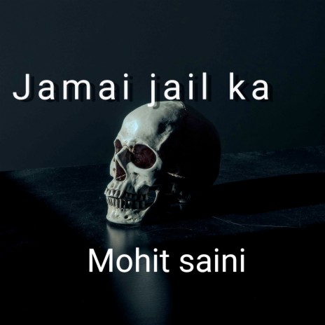 Jamai Jail Ka