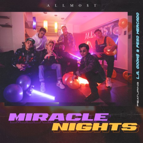 Miracle Nights ft. L.A. Goon$ & Peso Mercado | Boomplay Music